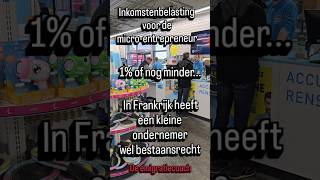 Hoeveel Inkomstenbelasting in Frankrijk 1% of nog minder.. keuze voor de micro-entrepreneur