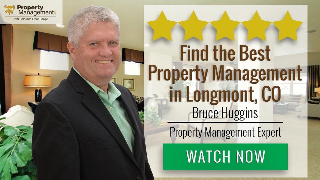 How To Search For The Right Property Management Company in Longmont, CO