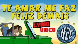 Onze:20 - Te Amar Me Faz Feliz Demais [Lyric Video] chords