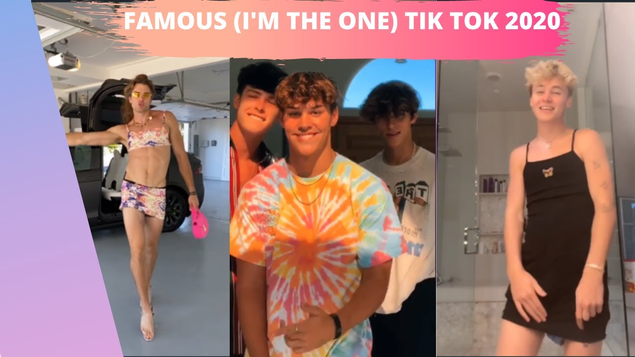 FAMOUS (I'M THE ONE) TIK TOK CHALLENGE COMPILATION | Tik Tok 2020 - YouTube