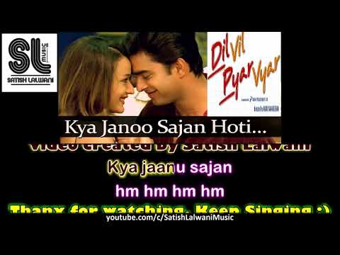Kya jaanu Sajan  clean karaoke with scrolling lyrics