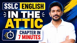 SSLC English Onam Exam | Chapter 2  In The Attic | Summary in 7 Minutes | Exam winner