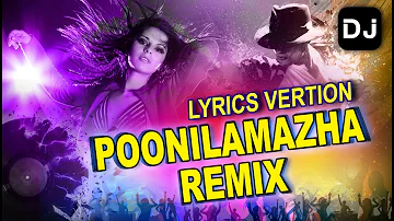 Malayalam Remix Song | Poonilaamazha |  Evergreen and Super hit song | Best Malayalam DJ song