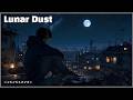 【Lunar Dust】【Lyrics can be found in the description.】#lunar  #dust  #lofi  #hiphop  #song