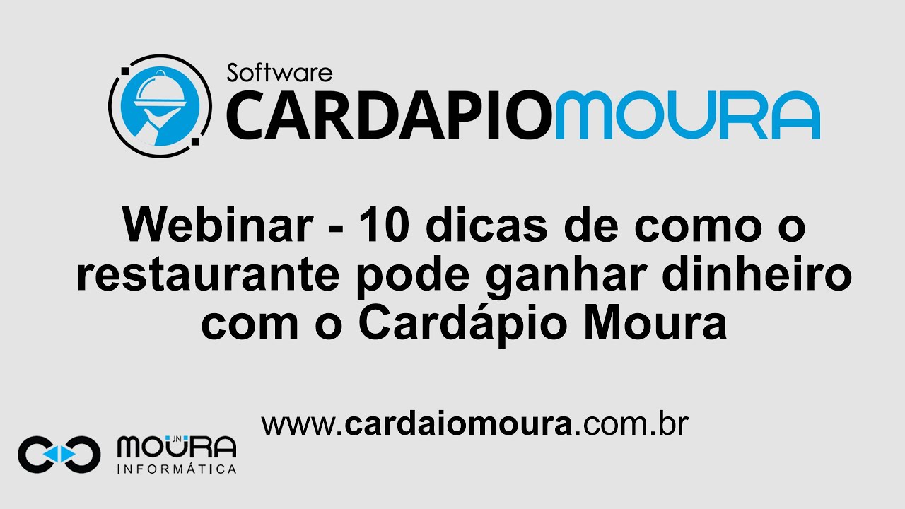 Webinar - 10 dicas de como o restaurante pode ganhar dinheiro com o Cardápio Moura