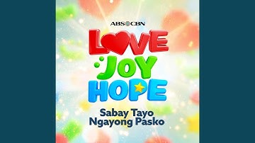 LOVE, JOY, HOPE – ABS-CBN Christmas Station ID 2025