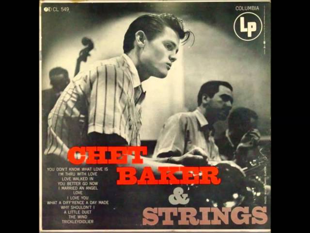 Chet Baker - You Better Go Now