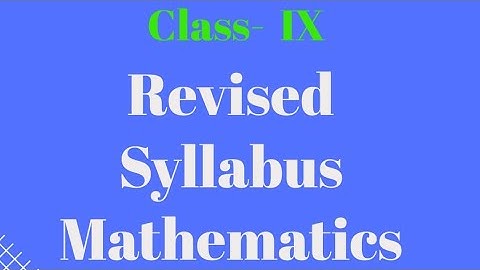 CBSE Class 9 Maths Syllabus  2020-21.