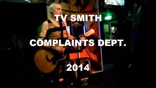 TV SMITH. COMPLAINTS DEPT. 2014