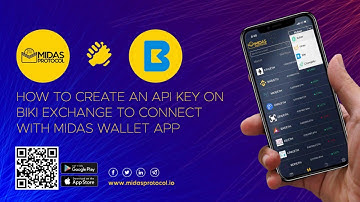 HOW TO CREATE AN API KEY ON BIKI EXCHANGE TO CONNECT WITH MIDAS WALLET APP