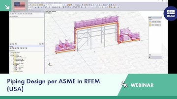 Webinar: Piping Design per ASME in RFEM (USA)
