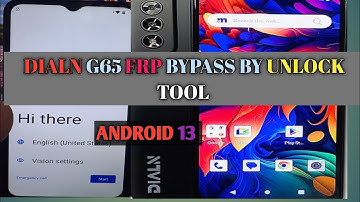 Celular Dialn G65 Frp Bypass BY Unlock Tool !! Dialn G65 NFC Frp !! Dialn Frp Bypass !! Android 13