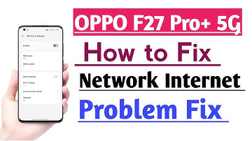 OPPO F27 Pro+ 5G How to Solve Network Internet Problem Solve | Net Nahi Chal raha