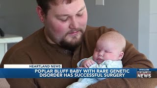 Poplar Bluff baby with rare genetic disorder has successful surgery