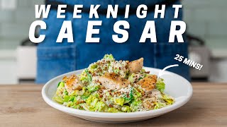 25 MINUTE CHICKEN CAESAR SALAD (I Eat This Every Week) | Weeknighting