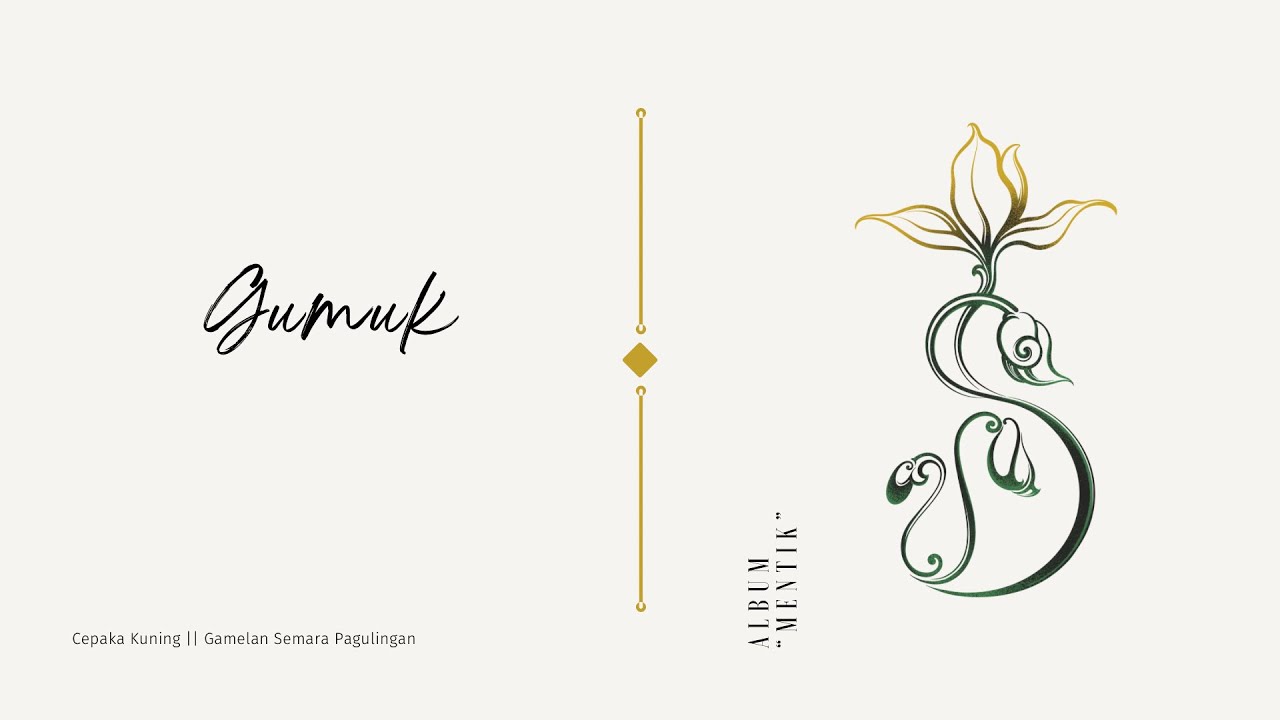 GUMUK - Cepaka Kuning || Gamelan Semarpegulingan