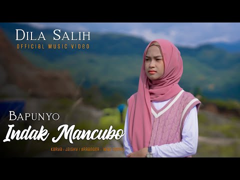 Dila Salih - Usah Manapiak aia Didulang ( Official Music Video )