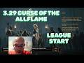500 hr POE Noob League Starts Scion 3.29 Curse Of Allflame Using CaptainLance9 Luminary Merc Bot