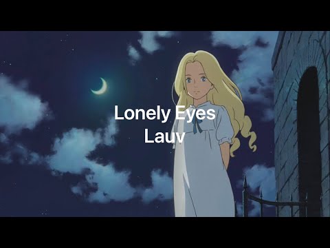 【歌詞和訳】Lonely Eyes - Lauv