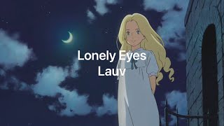 【歌詞和訳】Lonely Eyes - Lauv