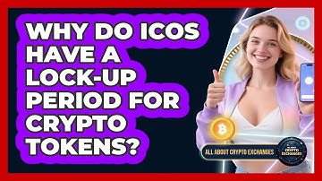 Why Do ICOs Have A Lock-up Period For Crypto Tokens? - All About Crypto Exchanges