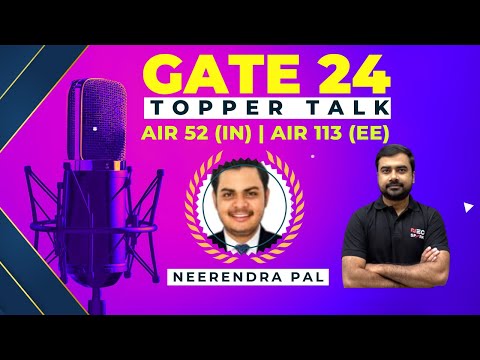 AIR-52 (IN) AIR-113 (EE) | Neerendra Pal Singh | GATE 2024 Topper Talk | Neospark by Sohail Sir