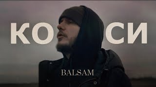 BALSAM - Коси