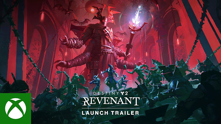 Destiny 2: Revenant | Launch Trailer