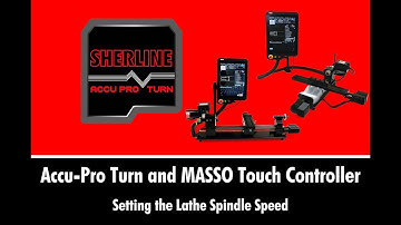 Accu-Pro Turn Lathes - Setting the Lathe Spindle Speed