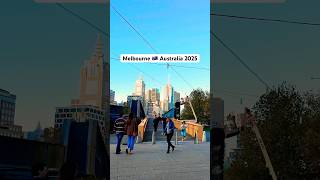 Melbourne Australia 2025, Sandridge Rail Bridge #walkthrough #beautifulcity #cityview