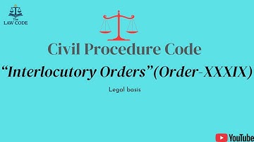 17. Interlocutory Orders under CPC | Order 39 Rules 6 to 10 Explained with Examples | CPC, 1908.