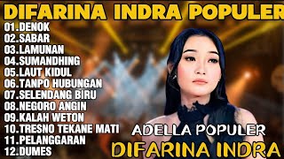 OM ADELLA TERBARU 2026 | DIFARINA INDRA - DENOK,SABAR,LAMUNAN 