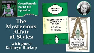 The Mysterious Affair at Styles by Agatha Christie | Green Penguin Book Club, Episode 6