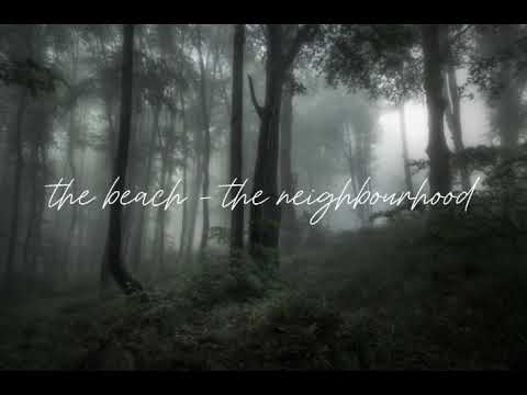 The Neighbourhood The Beach Acapella 