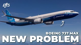 Boeing Has New 737 MAX Problem