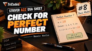 Check for Perfect Number | Striver A2Z DSA Sheet #8 | Basic Maths | C++ | TriCodes