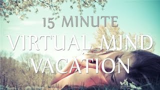 Hypnosis for Work Stress & Anxiety Relief  15 Min Virtual Mind Vacation