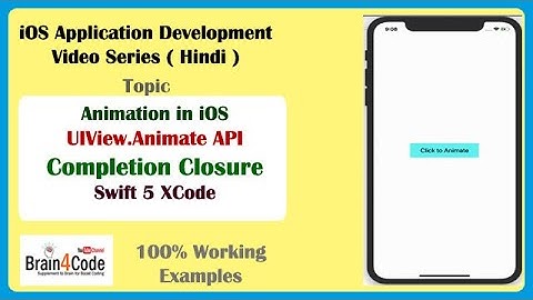 How to implement Basic Animation ( Completion Closure ) in Swift 5 XCode | Hindi | iOS