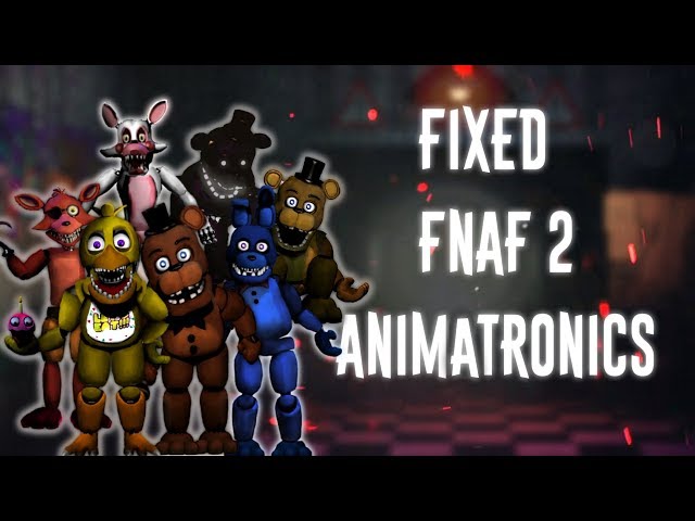 FNAF  Speed Edit] Making Fixed FNAF2 Animatronics 