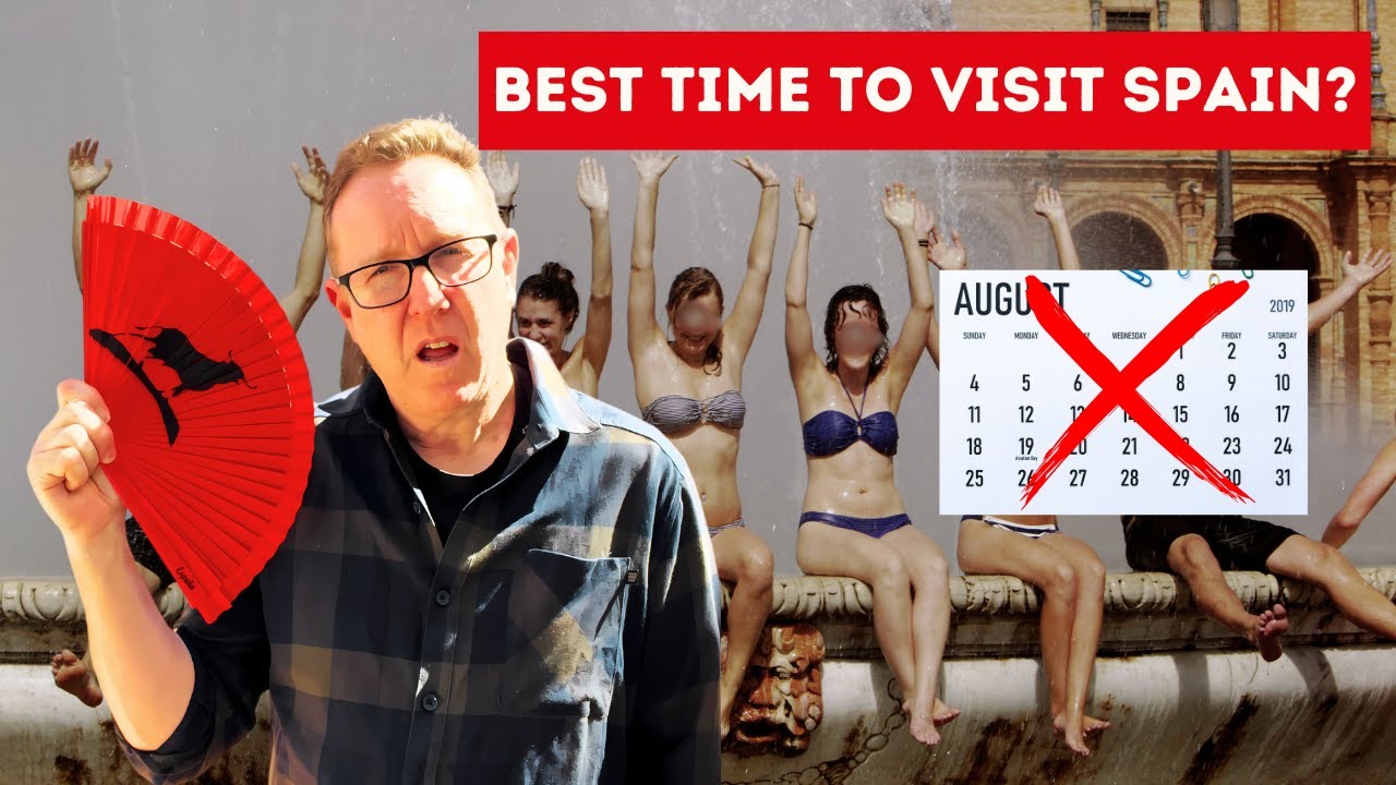 When to Visit Spain: The BEST (and WORST) Times to Go - YouTube