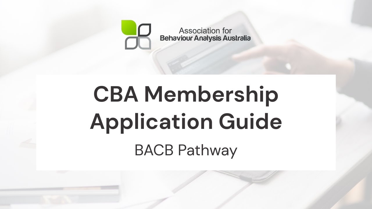 CBA Membership Application BACB Pathway - YouTube