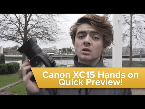 Canon XC15 Hands on Quick Preview!