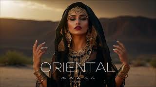 Oriental Music - Ethnic & Deep House Mix 2024 [Vol.11]