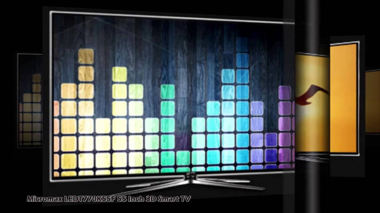 Micromax LEDT770K55F 55 Inch 3D Smart TV was obtained on Mar 12, 2013.