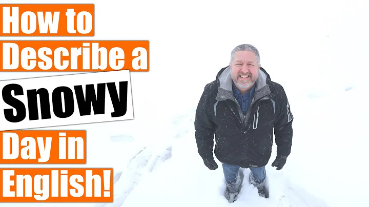 How to Describe a SNOWY Day in English - DayDayNews