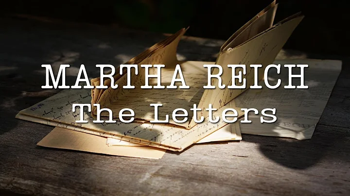 Martha Reich: THE LETTERS ~ A Musical Tribute.