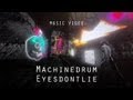 Video thumbnail for Machinedrum "Eyesdontlie" (Official Music Video)