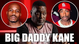 Big Daddy Kane Explains Why He Prefers 2Pac As An Artist and DMX As A Lyricist.