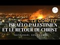 Le conflit isralo palestinien et le retour de christ  nathanal koudougou