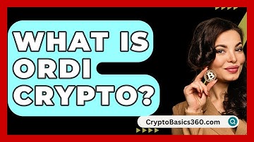 What Is Ordi Crypto? - CryptoBasics360.com